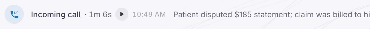 An incoming call on the patient's thread, summarized as a disputed $185 statement billed to his previous insurance.